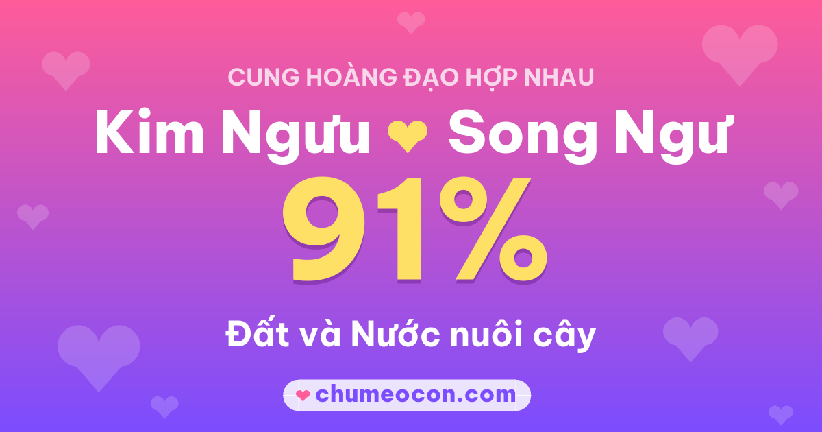 Ảnh kết quả: Kim Ngưu và Song Ngư có hợp nhau không? 91%