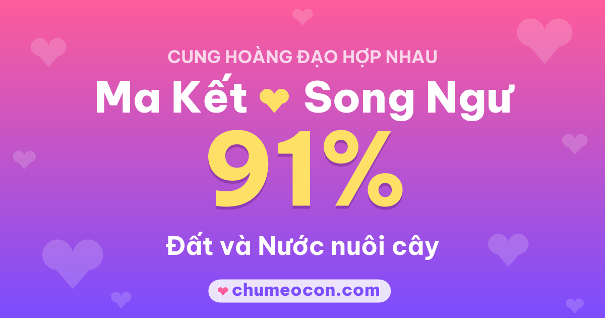 Ảnh kết quả: Ma Kết và Song Ngư có hợp nhau không? 91%