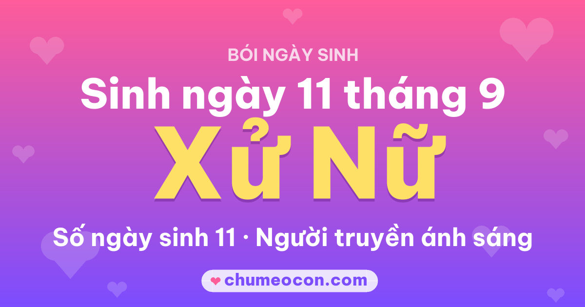 Ảnh kết quả: Sinh ngày 11 tháng 9: cung Xử Nữ, số ngày sinh 11
