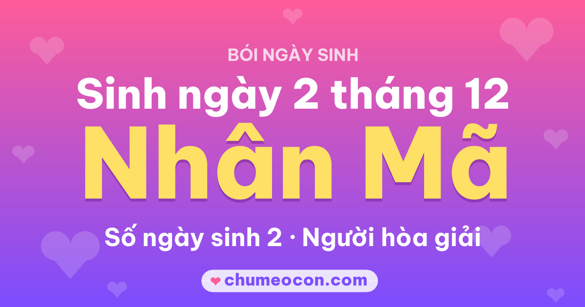 Ảnh kết quả: Sinh ngày 2 tháng 12: cung Nhân Mã, số ngày sinh 2