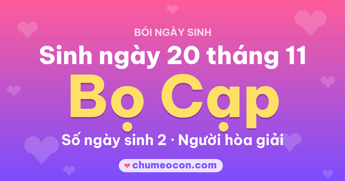 Ảnh kết quả: Sinh ngày 20 tháng 11: cung Bọ Cạp, số ngày sinh 2