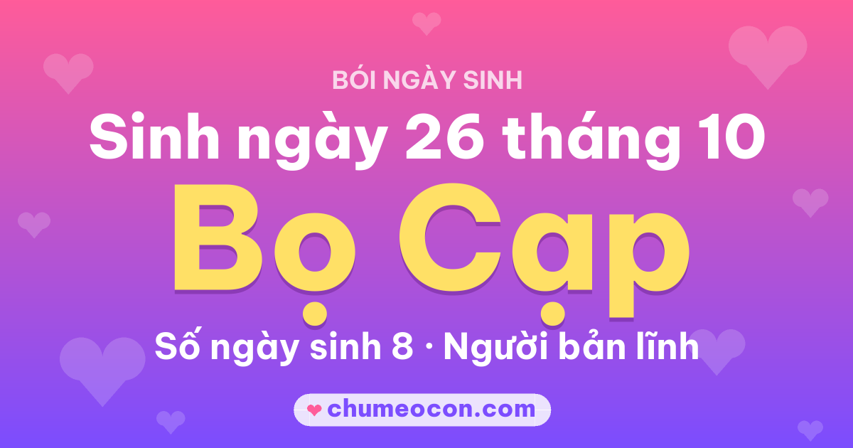Ảnh kết quả: Sinh ngày 26 tháng 10: cung Bọ Cạp, số ngày sinh 8