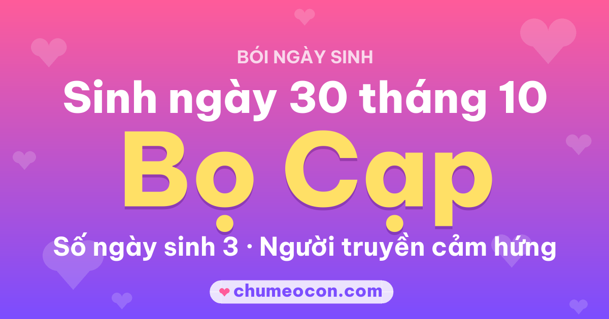 Ảnh kết quả: Sinh ngày 30 tháng 10: cung Bọ Cạp, số ngày sinh 3