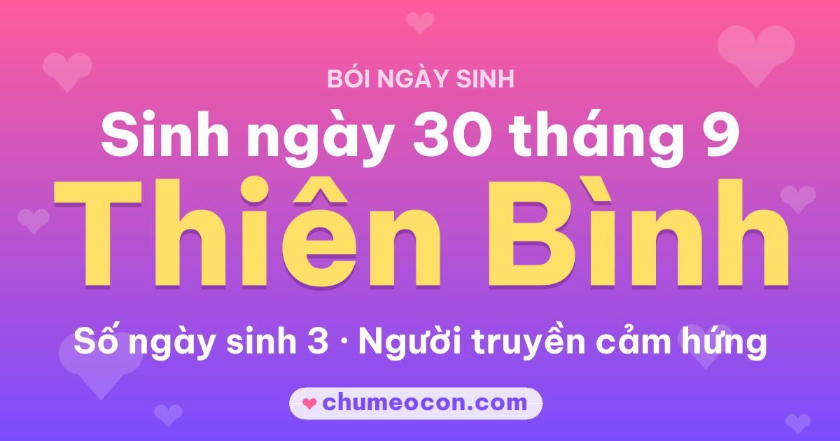 Ảnh kết quả: Sinh ngày 30 tháng 9: cung Thiên Bình, số ngày sinh 3