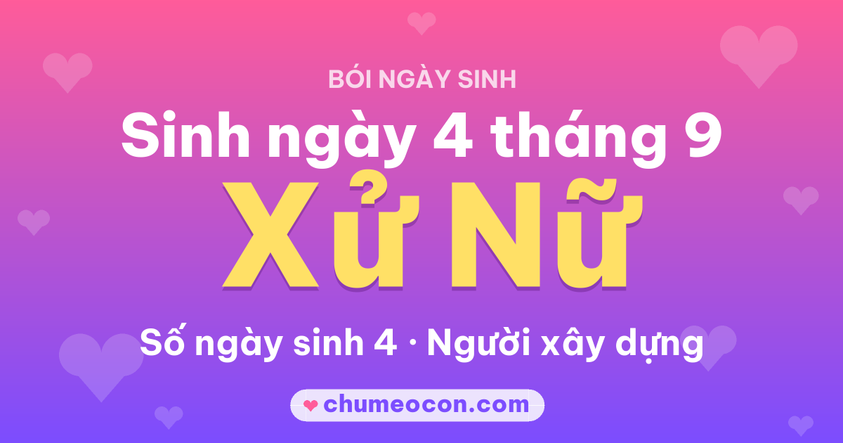 Ảnh kết quả: Sinh ngày 4 tháng 9: cung Xử Nữ, số ngày sinh 4