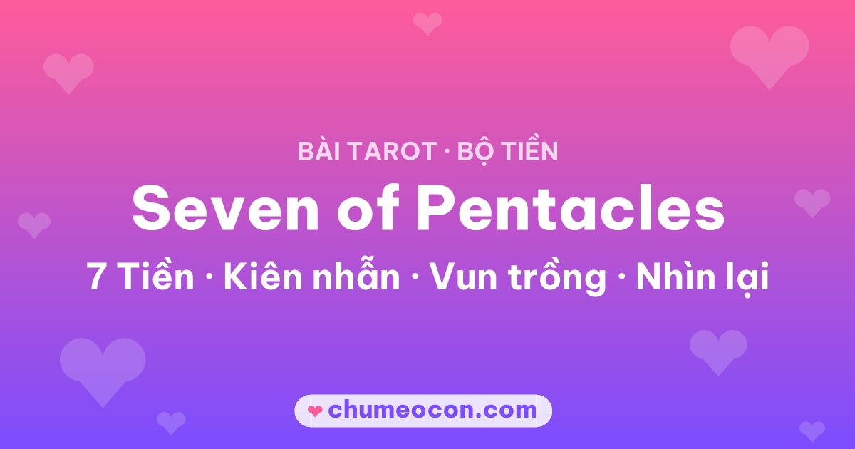 Ảnh kết quả: Lá bài Seven of Pentacles (7 Tiền)