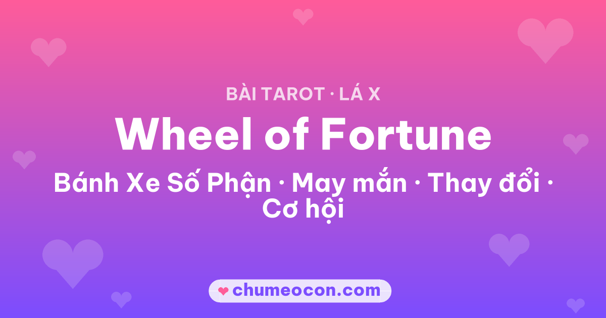 Ảnh kết quả: Lá bài Wheel of Fortune (Bánh Xe Số Phận)