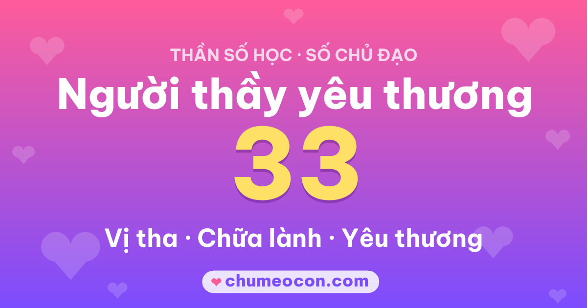 Ảnh kết quả: Số chủ đạo 33: Người thầy yêu thương