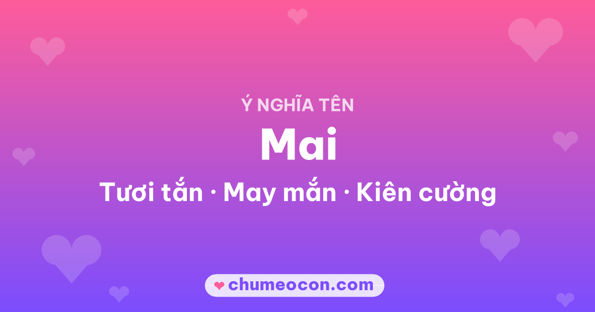 Ảnh kết quả: Ý nghĩa tên Mai — Tươi tắn, May mắn, Kiên cường