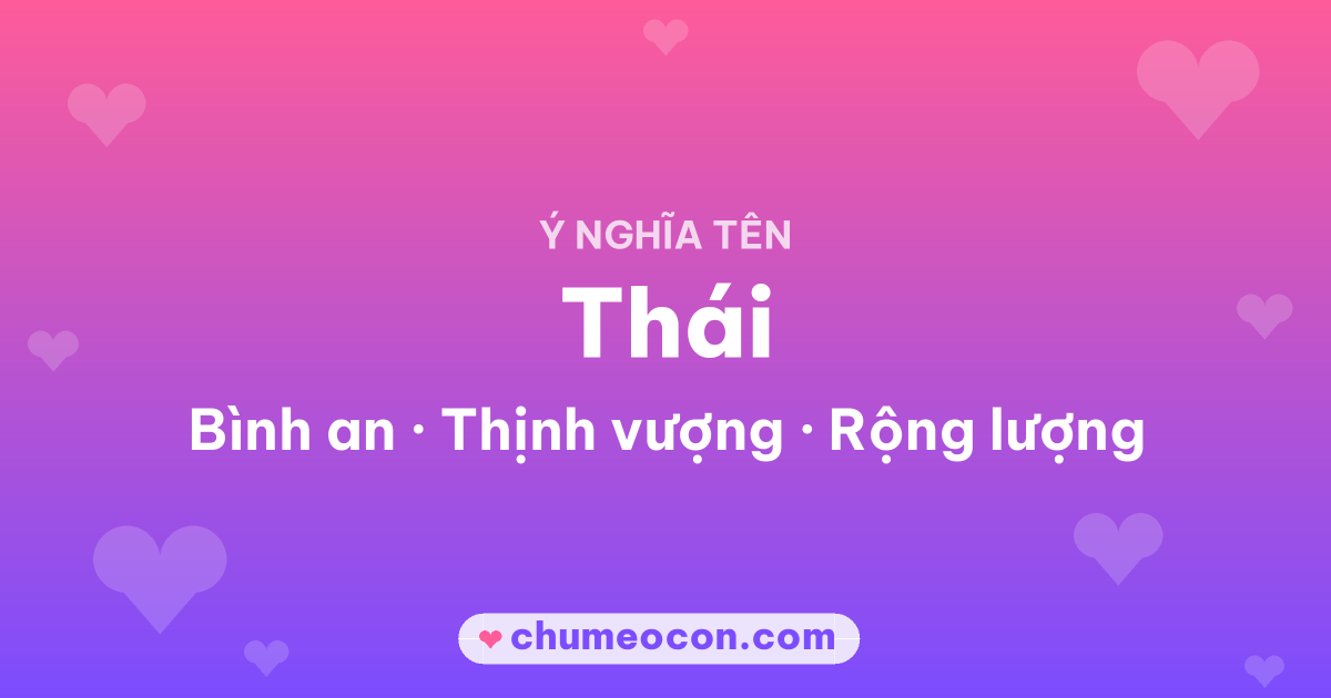 Ảnh kết quả: Ý nghĩa tên Thái — Bình an, Thịnh vượng, Rộng lượng