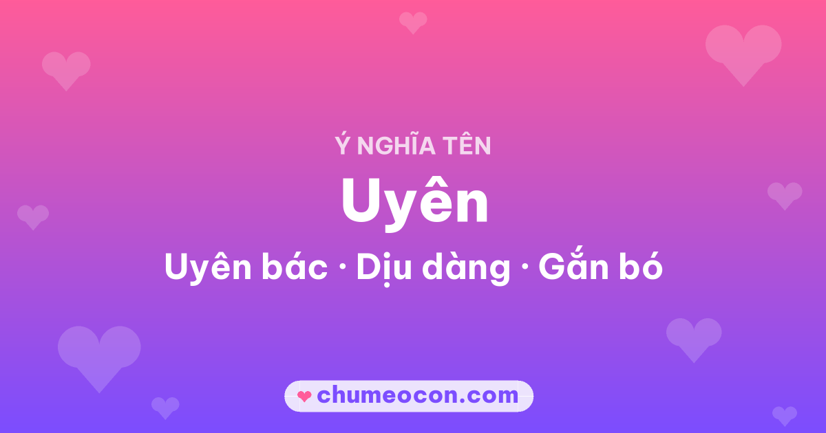 Ảnh kết quả: Ý nghĩa tên Uyên — Uyên bác, Dịu dàng, Gắn bó