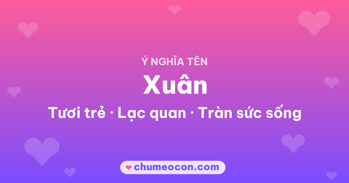 Ảnh kết quả: Ý nghĩa tên Xuân — Tươi trẻ, Lạc quan, Tràn sức sống